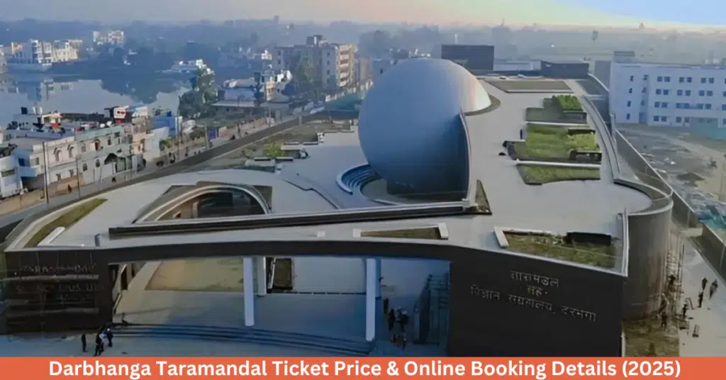 Darbhanga Taramandal Ticket Price & Online Booking Details (2025) Darbhanga Taramandal Ticket Price & Online Booking Details (2025)